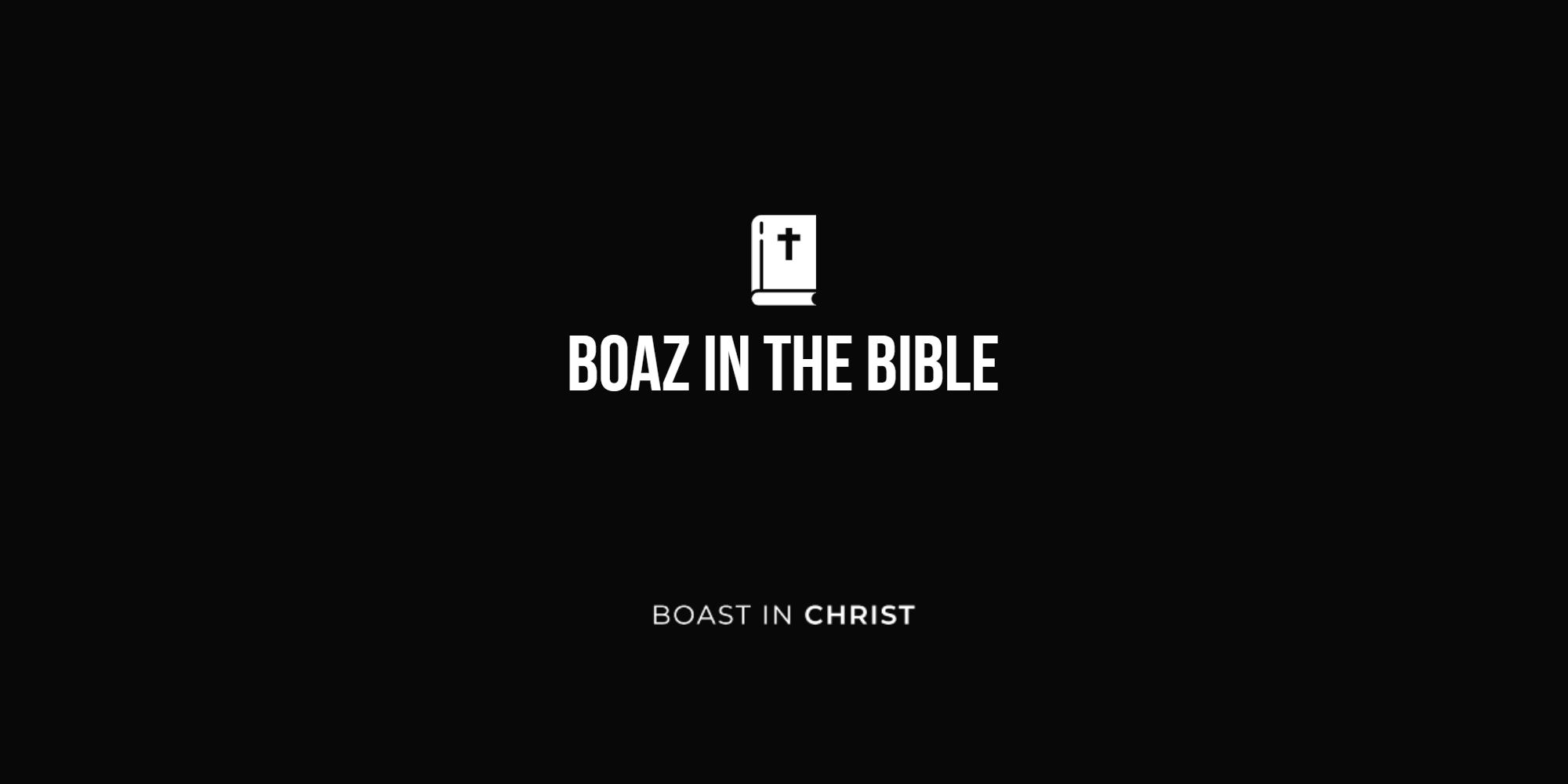 Boaz In The Bible