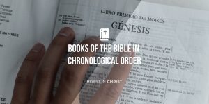 Books of The Bible in Chronological Order