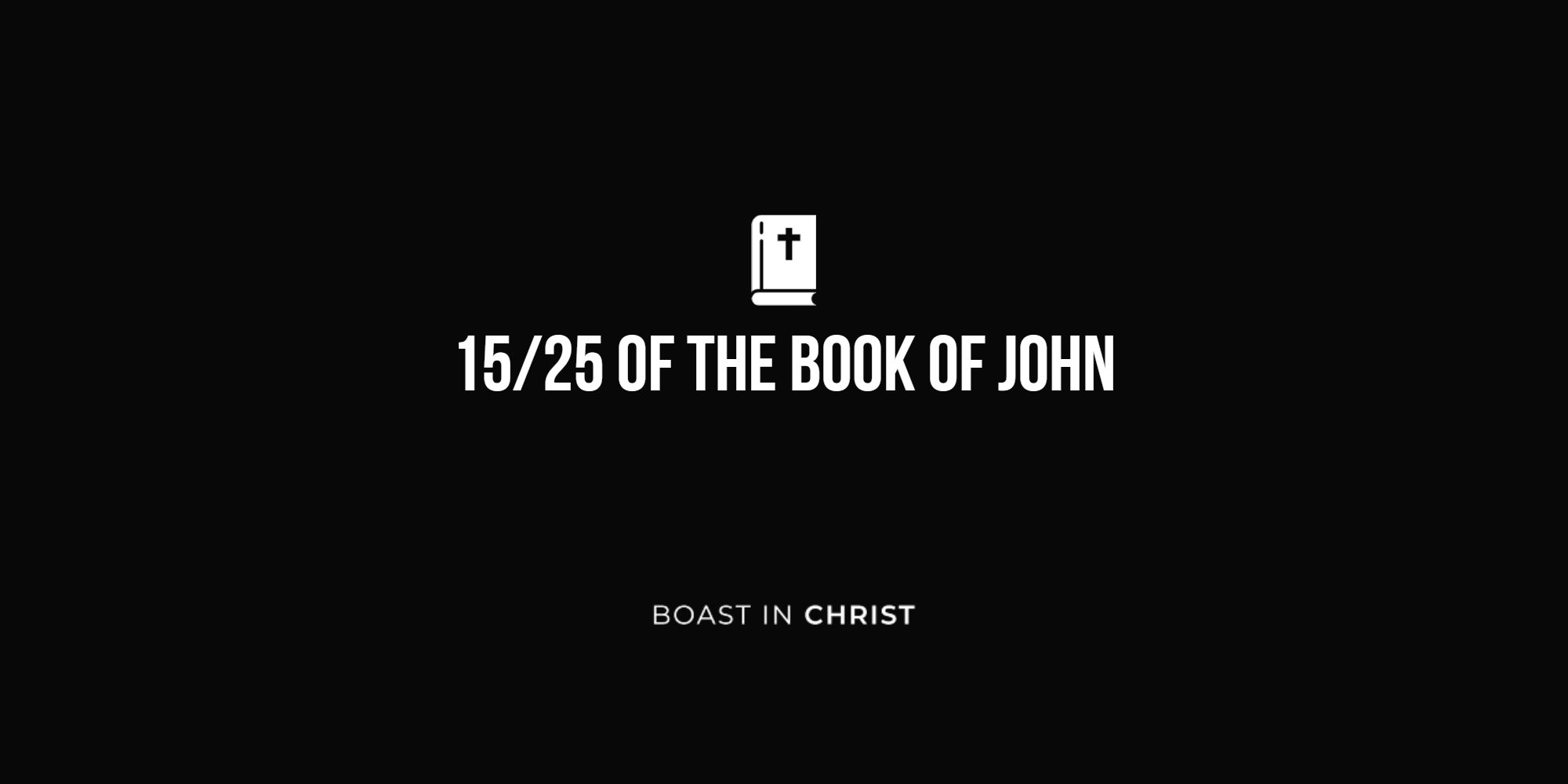 15/25 of the Book of John